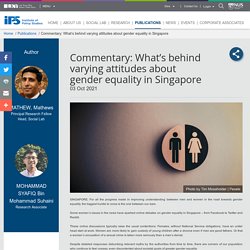 Commentary: What’s behind varying attitudes about gender equality in Singapore