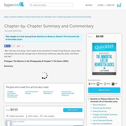 Chapter-by-Chapter Summary and Commentary - Quicklet on Rebecca Skloot's The Immortal Life of Henrietta Lacks