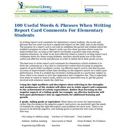 100 Useful Words & Phrases When Writing Report Card Comments For Elementary Students