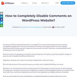 How to Disable Comments in WordPress (The Complete Guide)