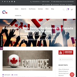 E-Commerce Web Design for Business in Canada Selling Worldwide