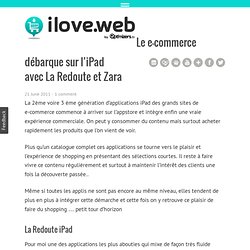 Le e-commerce débarque sur l'iPad avec La Redoute et Zara