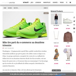 Nike tire parti du e-commerce au deuxième trimestre