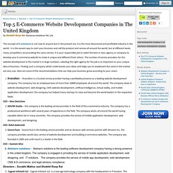 Top 5 E-Commerce Website Development Companies in The United Kingdom by Shobhit Roop Rai