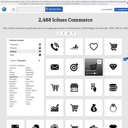 Icônes Commerce, plus de +2,400 fichiers aux formats PNG, EPS et SVG