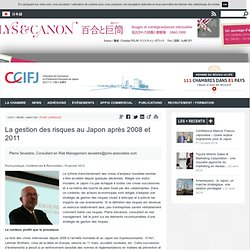 La gestion des risques au Japon après 2008 et 2011 - Chambre de Commerce et d'Industrie Française du Japon