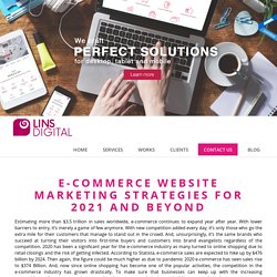 E-commerce Website Marketing Strategies For 2021 and Beyond