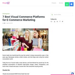 7 Best Visual Commerce Platforms for E-Commerce Marketing