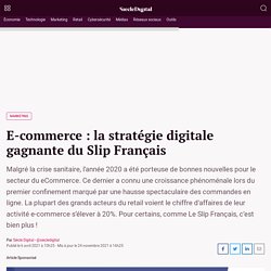 E-commerce : la stratégie digitale gagnante du Slip Français