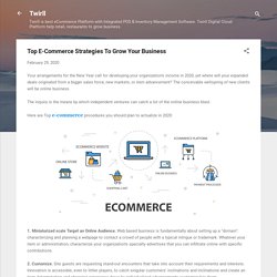 Top E-Commerce Strategies To Grow Your Business