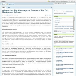 tdispatch [licensed for non-commercial use only] / Glimpse into The Advantageous Features of The Taxi Management Software