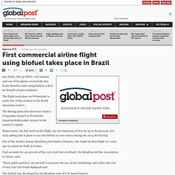 First commercial airline flight using biofuel takes place in Brazil