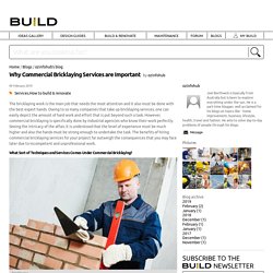 Why Commercial Bricklaying Services are Important