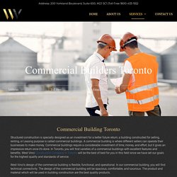 Commercial Builders Toronto - Unique Commercial Buildings - West Vinci