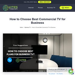 Looking for best commercial tv packages or plans for business?