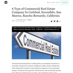 6 Type of Commercial Real Estate Company In Carlsbad, Escondido, San Marcos, Rancho Bernardo, California