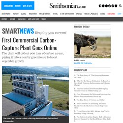 First Commercial Carbon-Capture Plant Goes Online