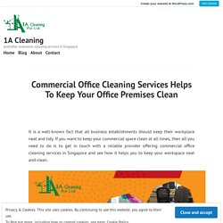 Commercial Office Cleaning Services in Singapore