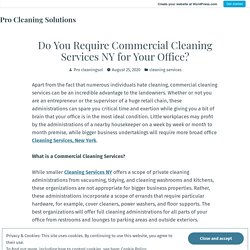 Do You Require Commercial Cleaning Services NY for Your Office?