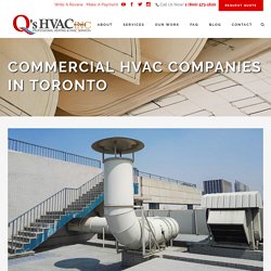 Commercial HVAC Companies in Toronto - Q's HVAC