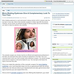 Micro Blading Eyebrows Give A Complementary Look To Your Face
