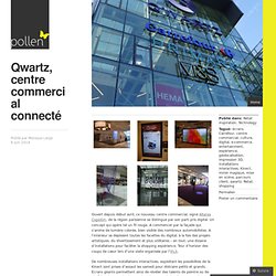 Qwartz, centre commercial connecté