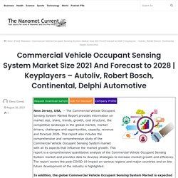 Keyplayers – Autoliv, Robert Bosch, Continental, Delphi Automotive – The Manomet Current