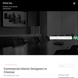 Commercial Interior Designers In Chennai