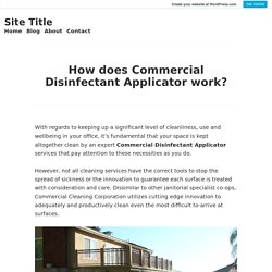 How does Commercial Disinfectant Applicator work?