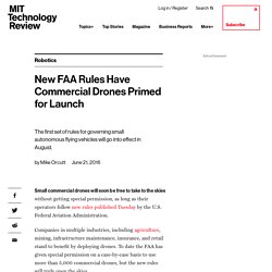 FAA Rules Open Skies to Commercial Drones