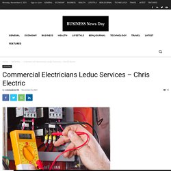 Commercial Electricians Leduc Services - Chris Electric