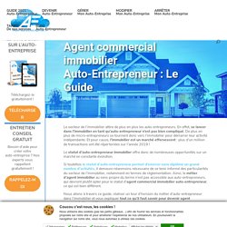 Agent commercial immobilier Auto-Entrepreneur : Le Guide