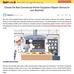 Choose the Best Commercial Kitchen Equipment Repairs Service for your Business