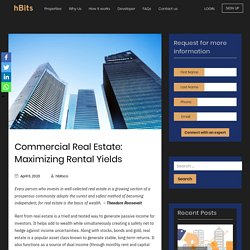 Commercial Real Estate: Maximizing Rental Yield