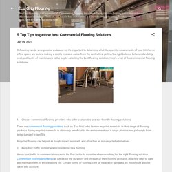 5 Top Tips to get the best Commercial Flooring Solutions