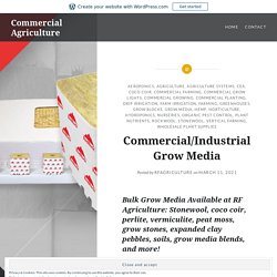 Commercial/Industrial Grow Media