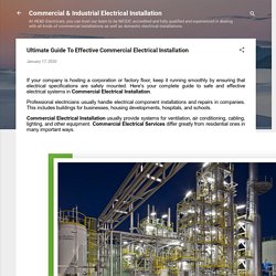 Ultimate Guide To Effective Commercial Electrical Installation