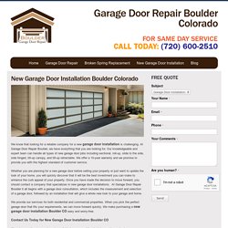 New Commercial Garage Door Opner Installation Boulder CO