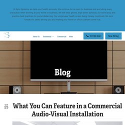 What You Can Feature in a Commercial Audio-Visual Installation