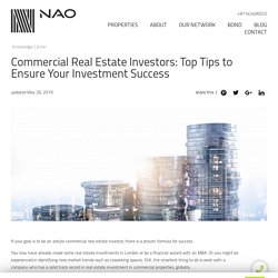Commercial Real Estate Investors: Top Tips to Ensure Your Investment Success