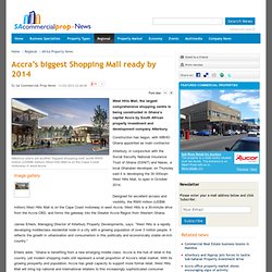 Accra’s biggest Shopping Mall ready by 2014