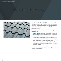 3 Tips For Commercial Metal Roofing