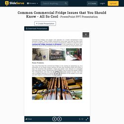 Common Commercial Fridge Issues that You Should Know - All So Cool