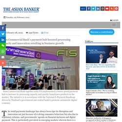 Siam Commercial Bank’s payment hub boosted processing capacity and innovation resulting in business growth