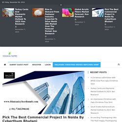 Pick the best Commercial Project in Noida by Cyberthum Bhutani