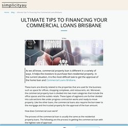 Ultimate Tips To Financing Your Commercial Loans Brisbane - simplicityau