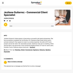 Jezilene Gutierrez - Commercial Client Specialist