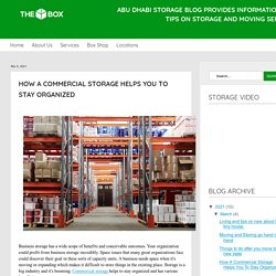 How A Commercial Storage Helps You To Stay Organized