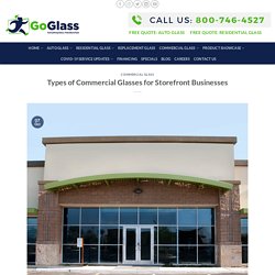 Types of Commercial Glasses for Storefront Businesses