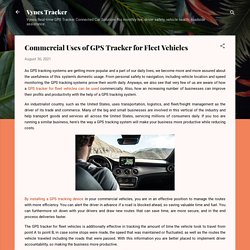 Commercial Uses of GPS Tracker for Fleet Vehicles